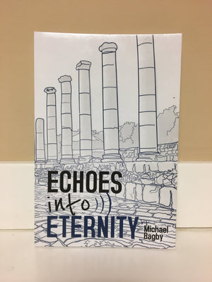 Echoes Into Eternity Book (Volume 1)