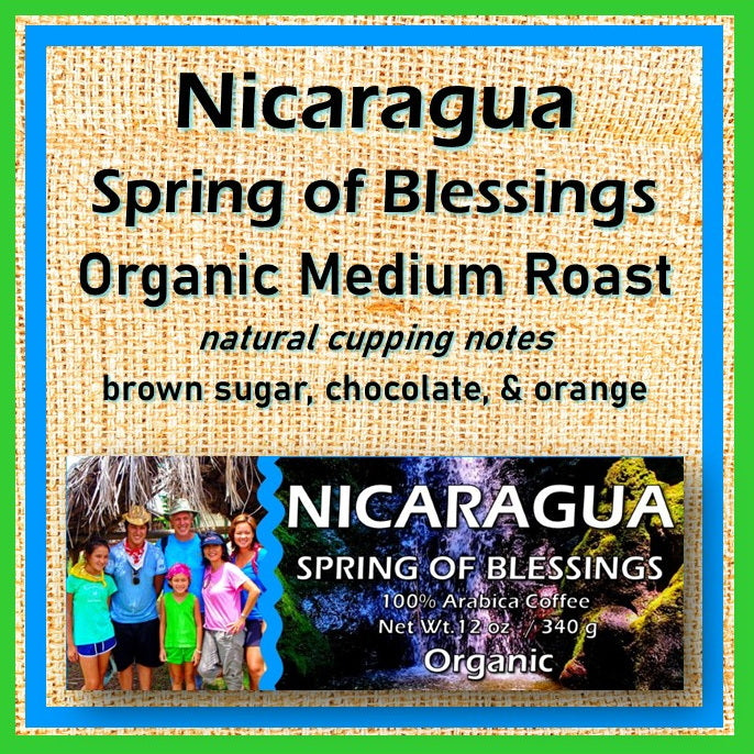 Nicaragua Organic Spring of Blessings